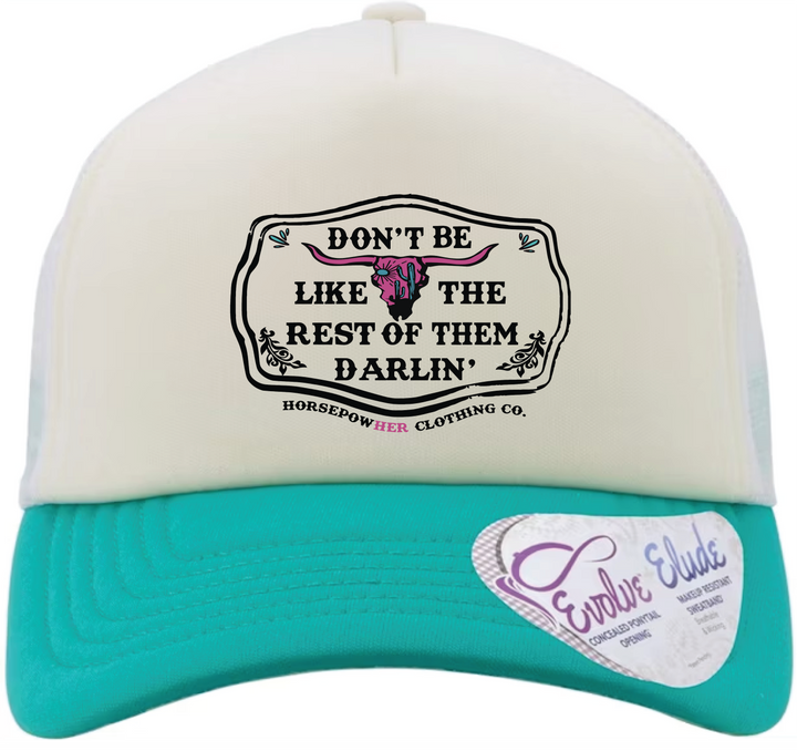 Don't Be Like The Rest of Them Women's Trucker Hat